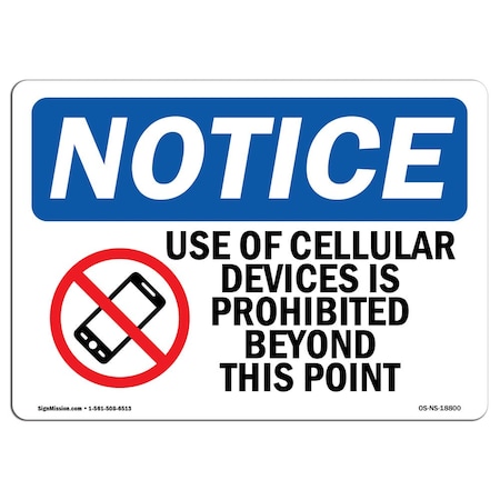 Signmission OSHA Notice Sign, 10" Height, Use Of Cellular Devices Is Prohibited Sign With Symbol, Landscape OS-NS-D-1014-L-18800